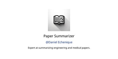 Paper Summarizer GPTs features and functions, examples and prompts ...