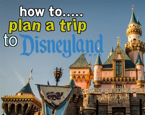 How to Plan a Disneyland Trip - Ultimate Disneyland Guide: MickeyVisit.com