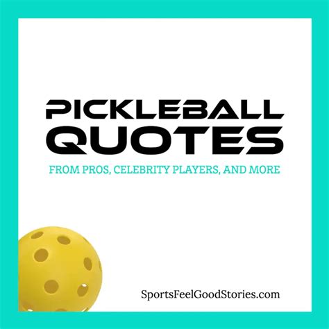 Interesting Pickleball Quotes From Pro Players and Notables