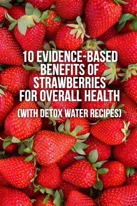 10 Evidence-Based Benefits of Strawberries for Overall Health - Detox DIY