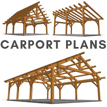 Carport Plans - Timber Frame HQ