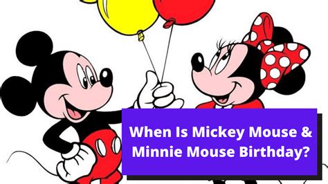 How Old Are Mickey and Minnie Mouse? Birthdays, Age, & More!