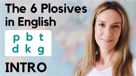 The 6 Plosives in English | INTRO | English Pronunciation - YouTube