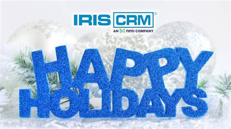 Happy Holidays from the IRIS CRM Team!