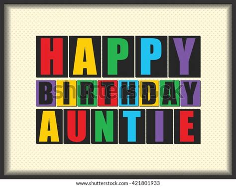 Happy Birthday Auntie Vector Illustration Stock Vector (Royalty Free ...