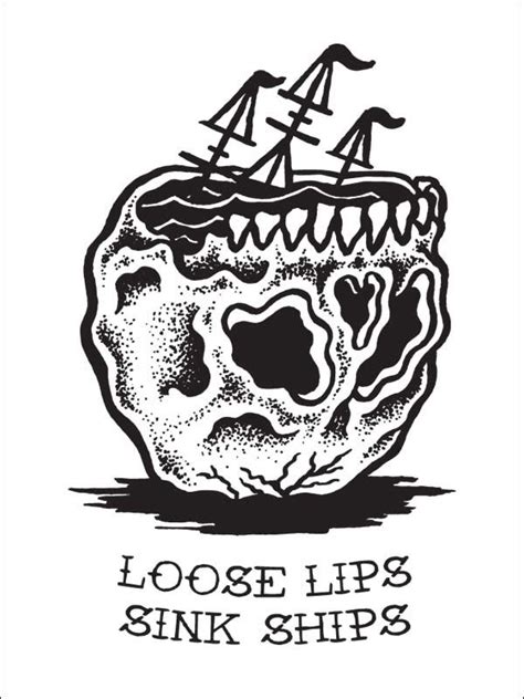 "Loose lips do sink ships" | Dark art tattoo, Ship tattoo, Tank tattoo