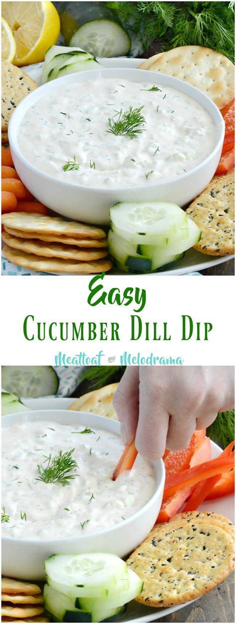 Easy Cucumber Dill Dip - Meatloaf and Melodrama