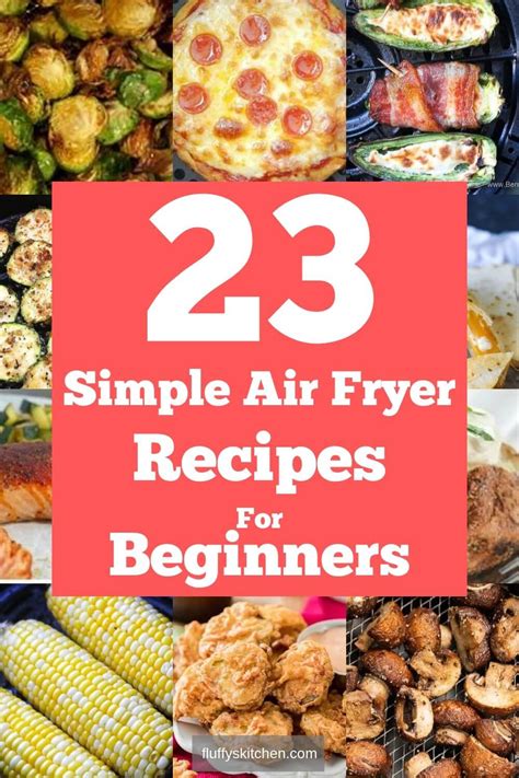 23 Simple Air Fryer Recipes For Beginners - Fluffy's Kitchen