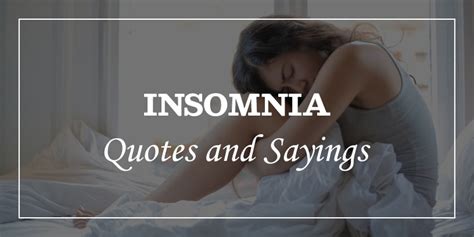 48 Insomnia Quotes And Sayings - DP Sayings