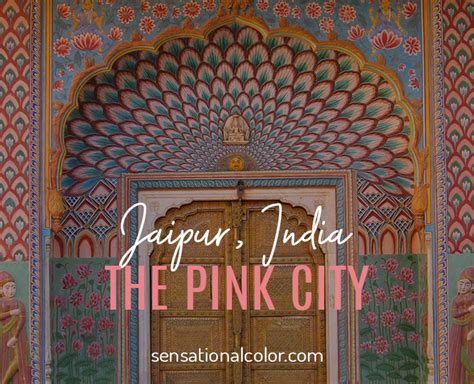 Pink City Of Jaipur - Sensational Color