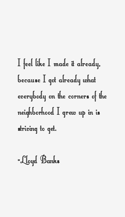 Lloyd Banks Quotes. QuotesGram