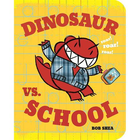 Dinosaur vs. Book: Dinosaur vs. School (Series #5) (Board book) - Walmart.com - Walmart.com