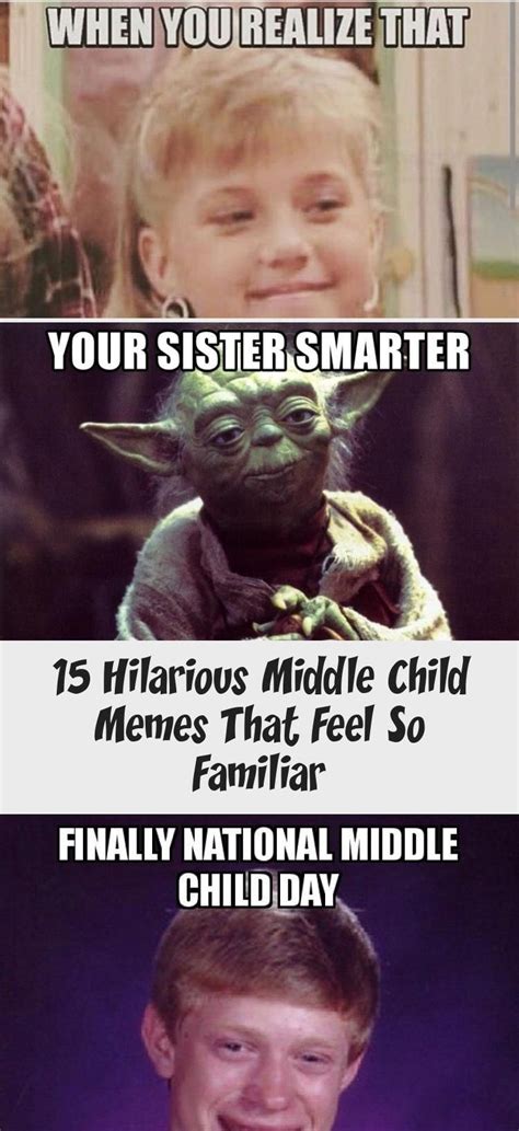 15 Hilarious Middle Child Memes That Feel So Familiar #middlechildhumor ...