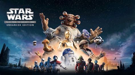 Launch Date revealed for Star Wars: Tales from the Galaxy’s Edge – Enhanced Edition on ...