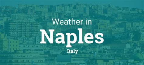 Weather for Naples, Italy