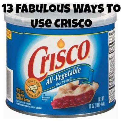 13 Fabulous Ways To Use Crisco - No Recipes On This List - MyThirtySpot