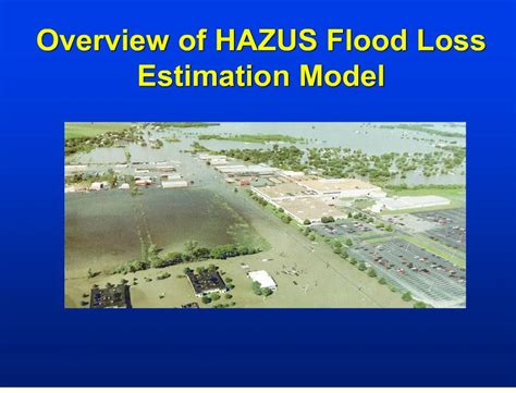 PPT - Overview of HAZUS Flood Loss Estimation Model PowerPoint Presentation - ID:202387