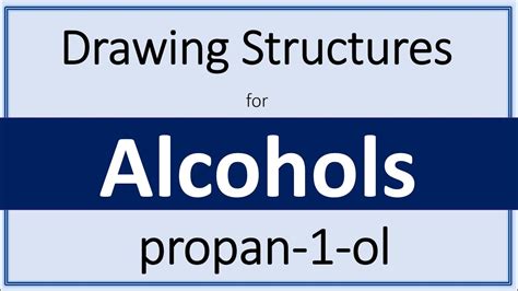 How to draw the structure for propanol or propan-1-ol | Drawing Alcohol Structures | Chemistry ...