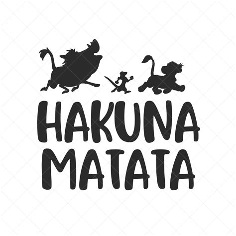 Hakuna Matata Svg Pumba Svg Timon Svg Animal Kingdom Svg Lion King ...