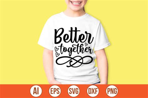 Better Together Svg Graphic by nahidcrafts · Creative Fabrica