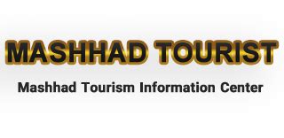 Mashhad Tourist | Mashhad Tourism Information Center