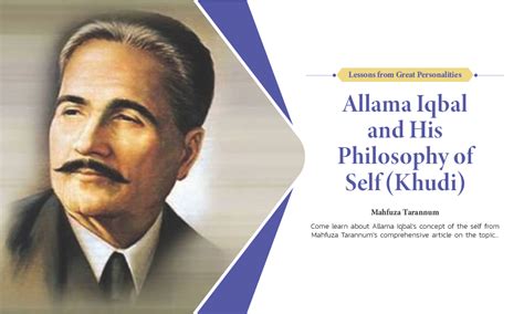 Allama Iqbal and His Philosophy of Self (Khudi) - Aura | Monthly e Magazine