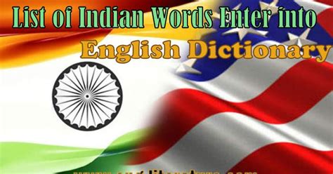 List of Indian Words Enter into English Dictionary ~ All About English Literature