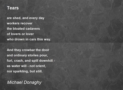 Tears - Tears Poem by Michael Donaghy