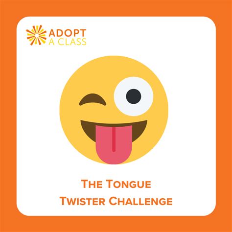 The Tongue Twister Challenge - Adopt A Class