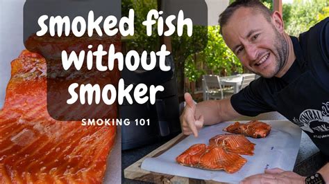 How to Smoke Fish without Smoker at Home. 3 smoking methods Air Fryer, Stove Top or Dutch Oven ...