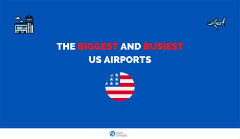 The Biggest and Busiest Airports in the US in 2020