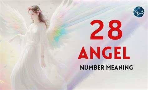 28 Angel Number Meaning, Love, Marriage, Career, Health and Finance