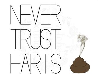 Never trust a fart | Etsy