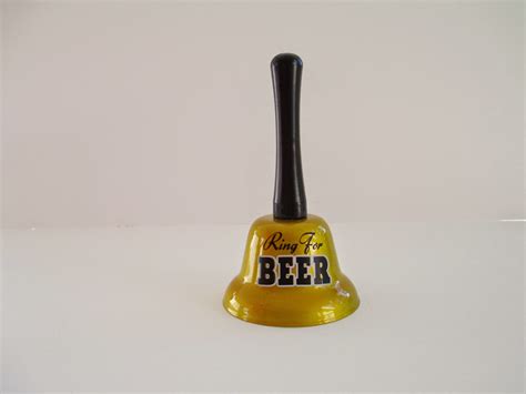 The Tool Ticket Bulletin: Beer Bell - "Ring for Beer" Imprinted