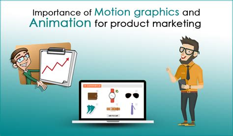 Importance of Motion Graphics and Animation for Product Promotion