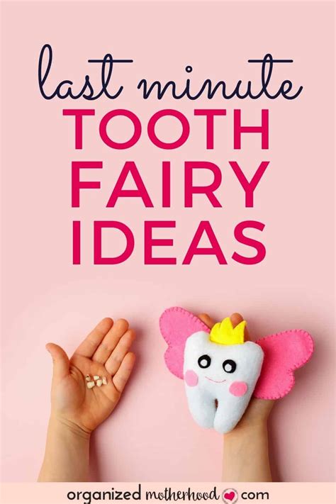 Last Minute Tooth Fairy Ideas to Delight Your Child