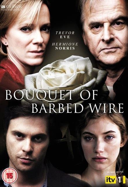 Bouquet of Barbed Wire on ITV | TV Show, Episodes, Reviews and List | SideReel