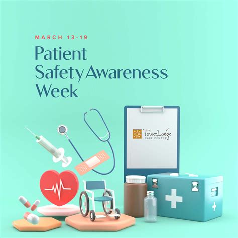 Patient Safety Awareness Week - Tower Lodge Care Center