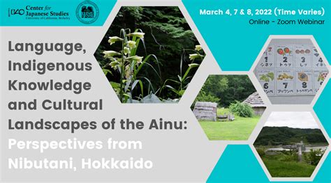 Language, Indigenous Knowledge and Cultural Landscapes of the Ainu | Institute of East Asian Studies