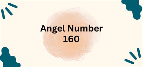 Angel Number 160 Meaning And Symbolism - CodeSacred