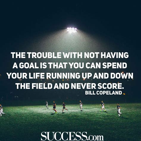 18 Motivational Quotes About Successful Goal Setting | SUCCESS