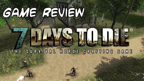 7 Days To Die Game Review