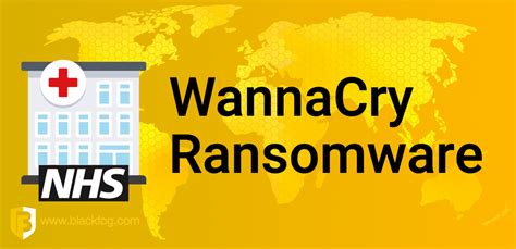 WannaCry Ransomware and the NHS attack | BlackFog