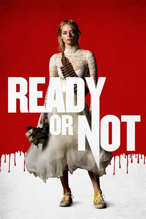 Ready Or Not Movie : Ready Or Not 2019 Film Wikipedia - With samara weaving, adam brody, mark o ...