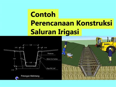 Pembangunan Saluran Irigasi - Tipikal + Detil | Data Perencanaan Gratis ...