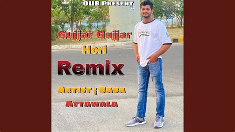 Gujjar Gujjar Hori (feat. Rajneesh Gurjar) (Remix) - YouTube