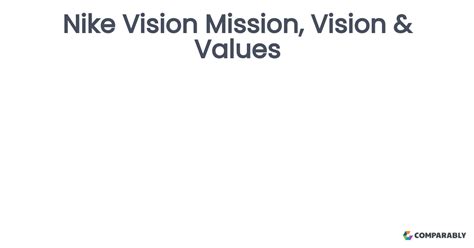 Nike Vision Mission, Vision & Values | Comparably