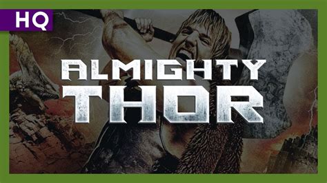 Almighty Thor (2011) Trailer - YouTube