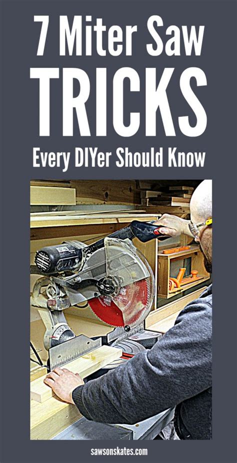 7 Miter Saw Tricks Every DIYer Should Know | Saws on Skates