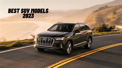 8 of the Best SUVs for 2023 - Ask.com